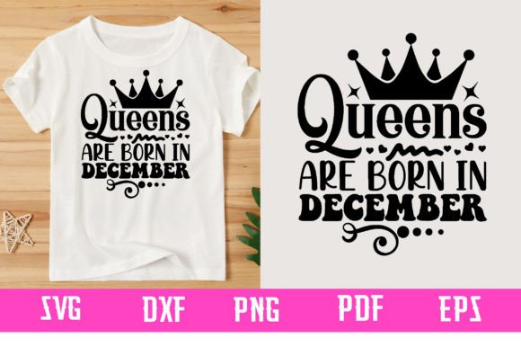 Download Queens Are Born in December Svg Design - December Collection