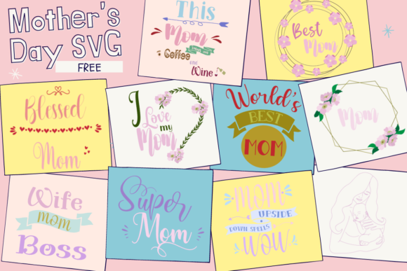 Download Mother's Day SVG Free - Mother Collection