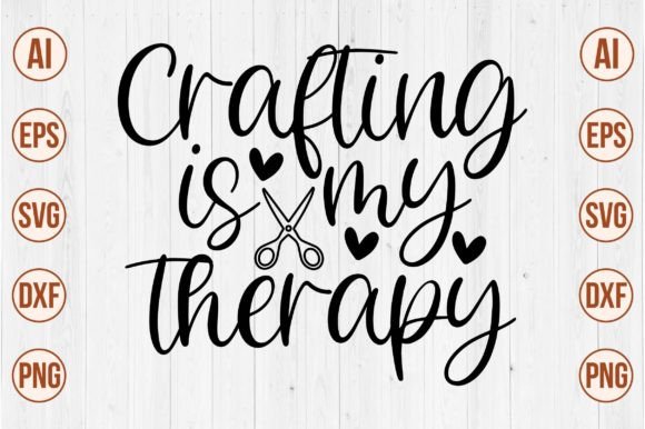 Download Crafting is My Therapy Svg - Crafting Collection